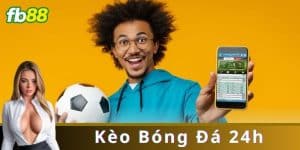 Cách thức cập nhật kèo bóng đá 24h tại nhà cái